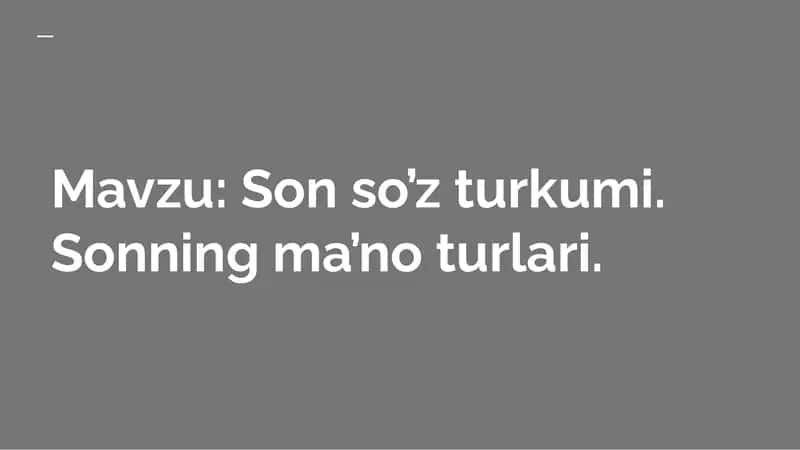 Son so’z turkumi. Sonning ma’no turlari