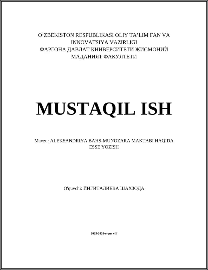 ALEKSANDRIYA BAHS-MUNOZARA MAKTABI HAQIDA ESSE YOZISH