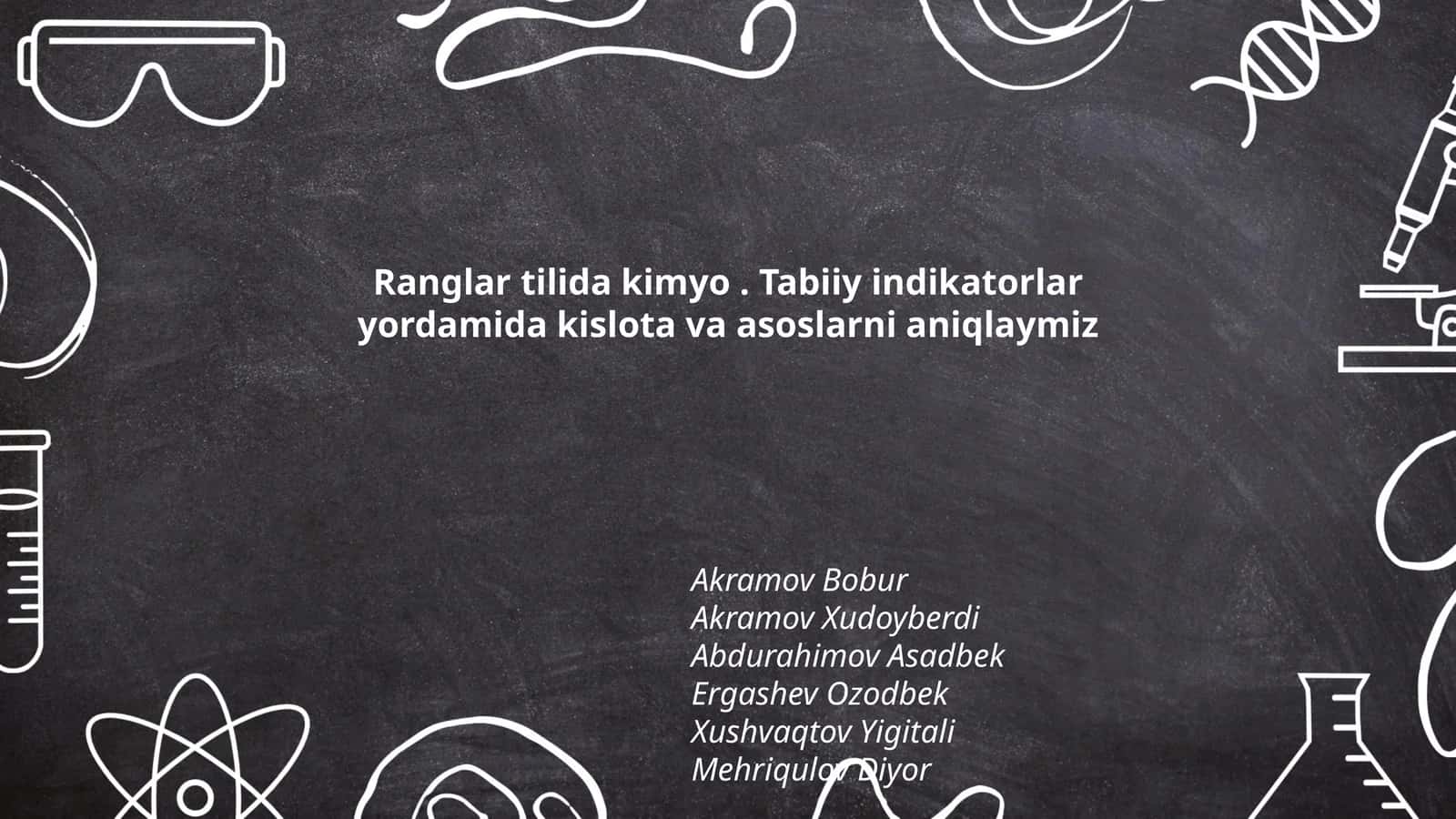 Ranglar tilida kimyo. Tabiiy indikatorlar yordamida kislota va asoslarni aniqlaymiz
