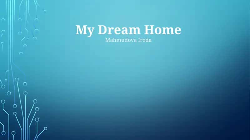 My Dream Home