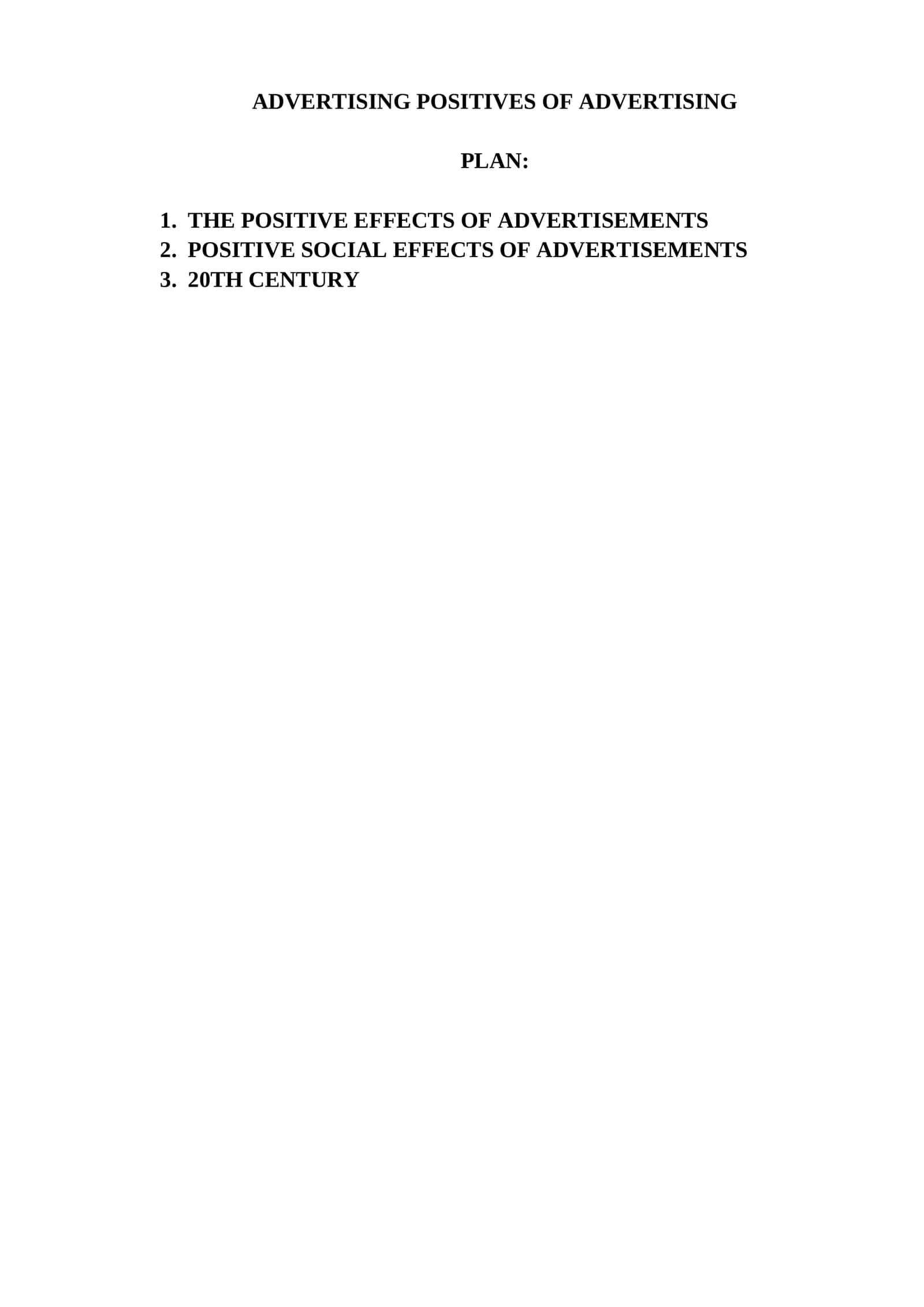 ADVERTISING POSITIVES OF ADVERTISING