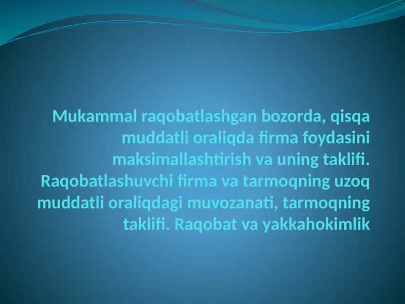 Qisqamuddatli oraliqda raqobatlashuvchi firma