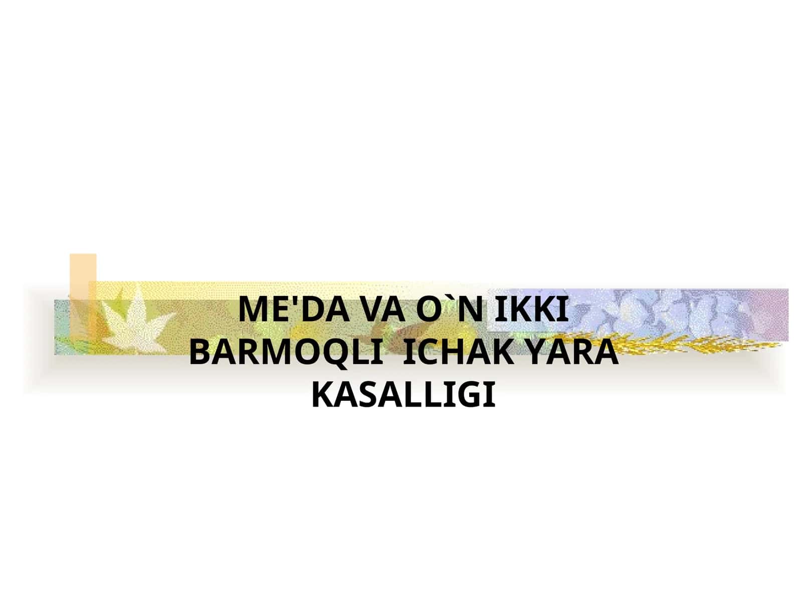 ME'DA VAO`N IKKIBARMOQLIICHAK YARAKASALLIGI