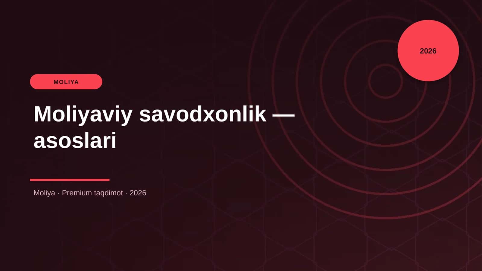 Moliyaviy savodxonlik — asoslari