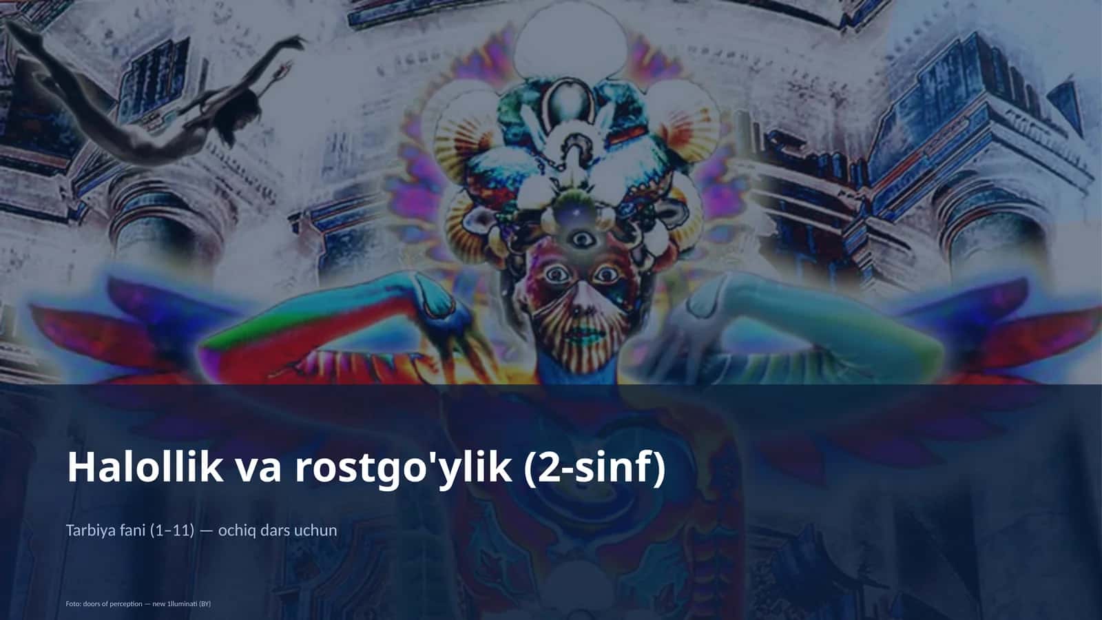 Halollik va rostgo'ylik (2-sinf)