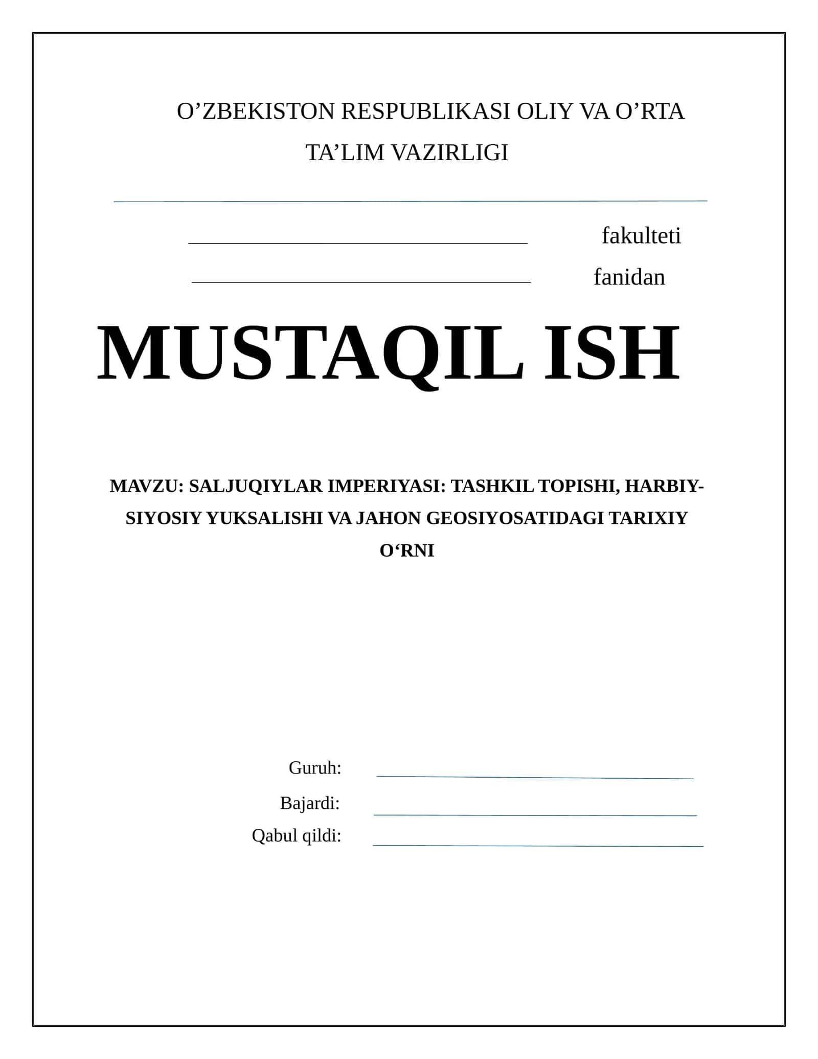 SALJUQIYLAR IMPERIYASI: TASHKIL TOPISHI, HARBIY-SIYOSIY YUKSALISHI VA JAHON GEOSIYOSATIDAGI TARIXIY O‘RNI