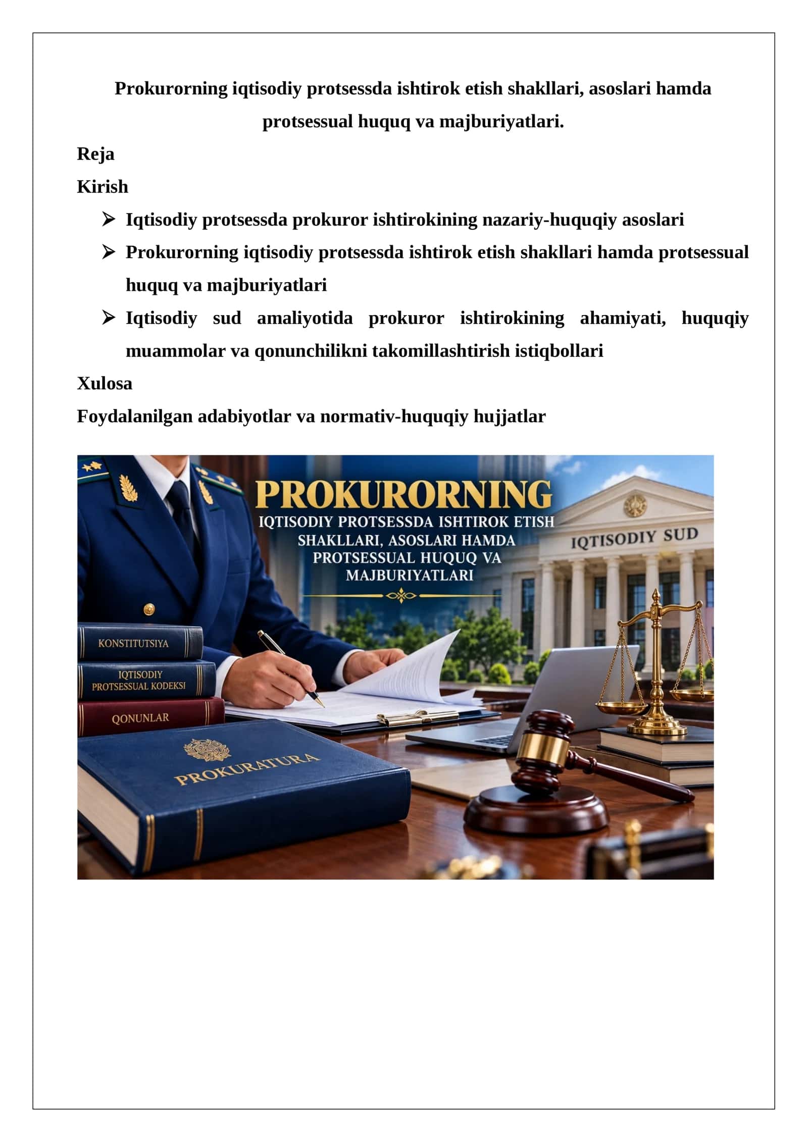 Prokurorning iqtisodiy protsessda ishtirok etish shakllari, asoslari hamda protsessual huquq va majburiyatlari