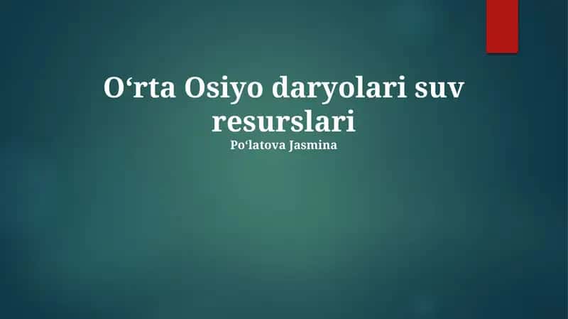 Markaziy Osiyo daryolari suv resurslari