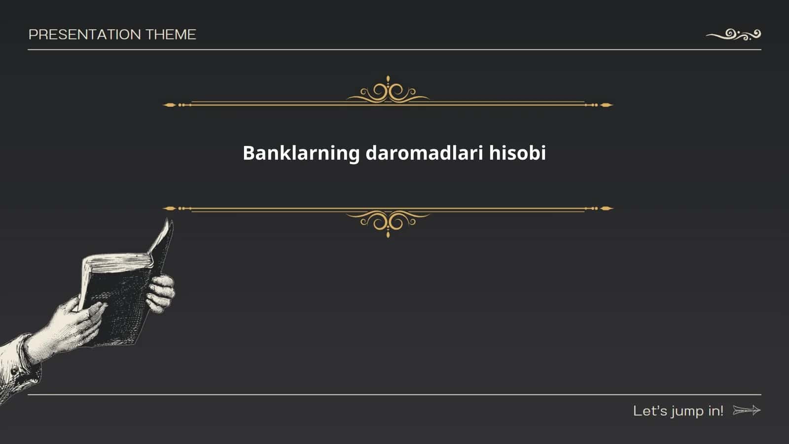 Banklarning daromadlari hisobi