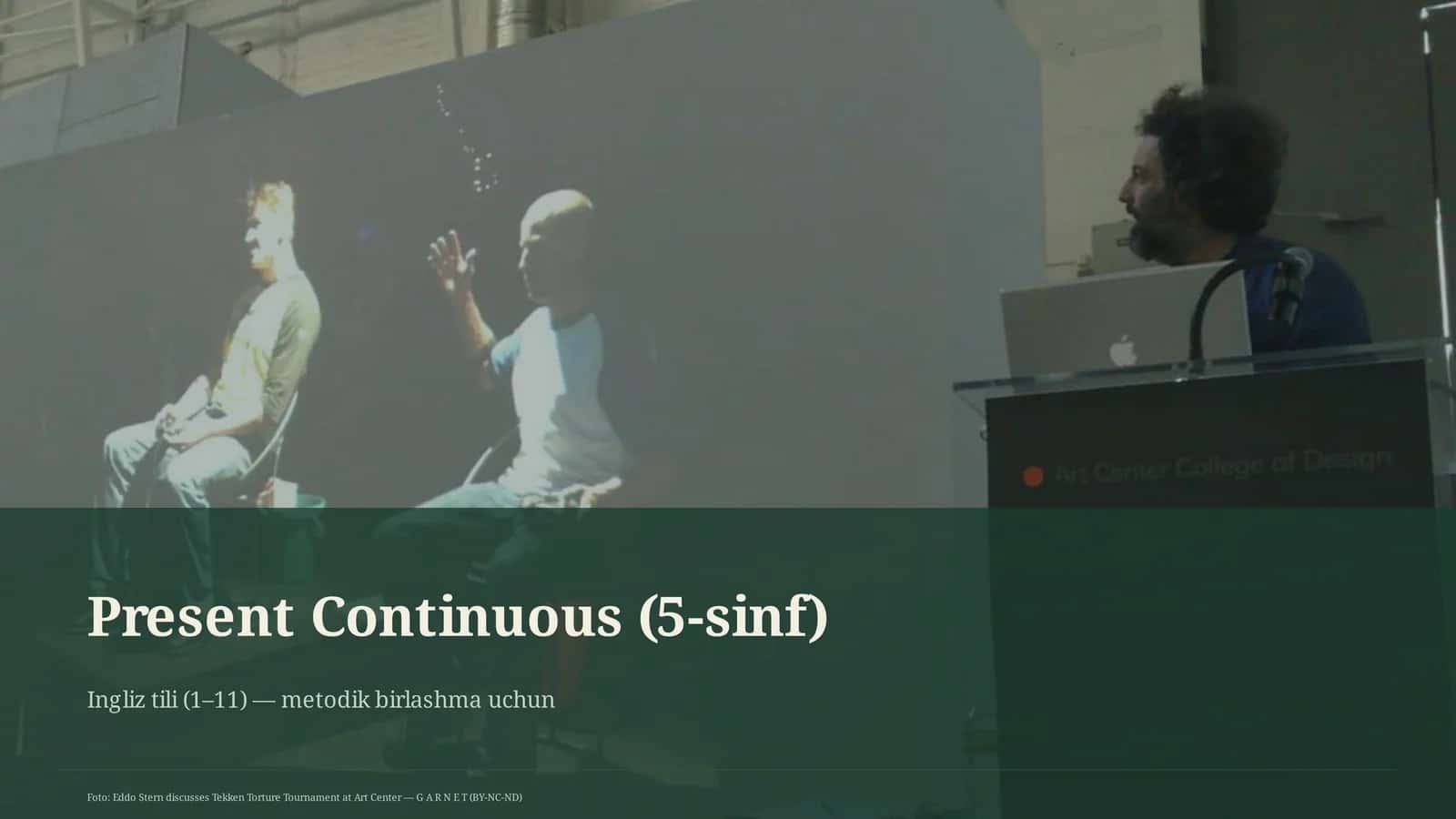 Present Continuous (5-sinf) Ingliz tili (1–11) — metodik birlashma uchun