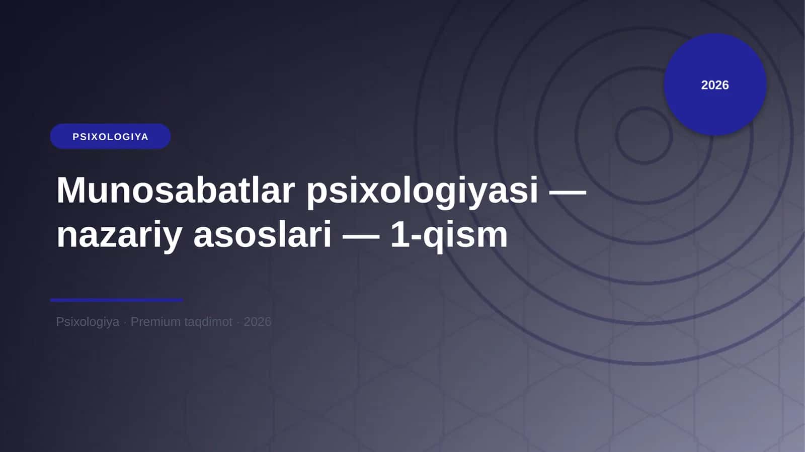 Munosabatlar psixologiyasi — nazariy asoslari — 1-qi