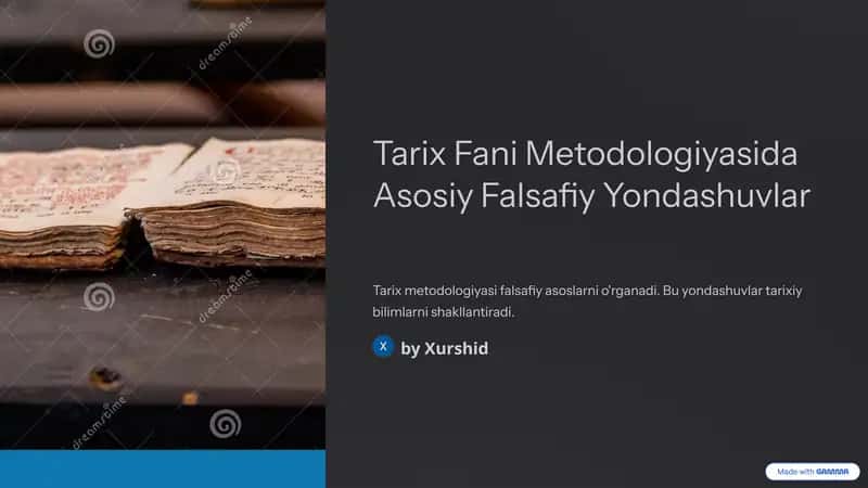 Tarix Fani Metodologiyasida Asosiy Falsafiy Yondashuvlar