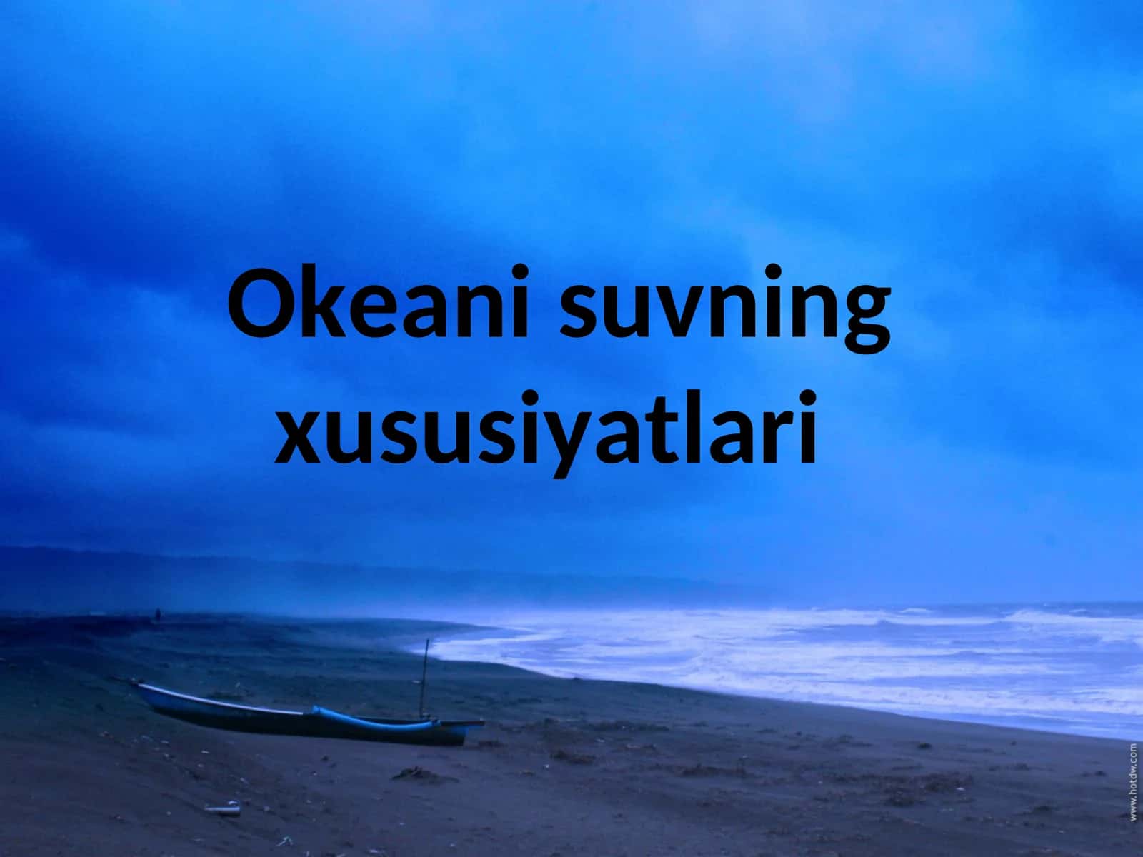 Okeani suvning xususiyatlari