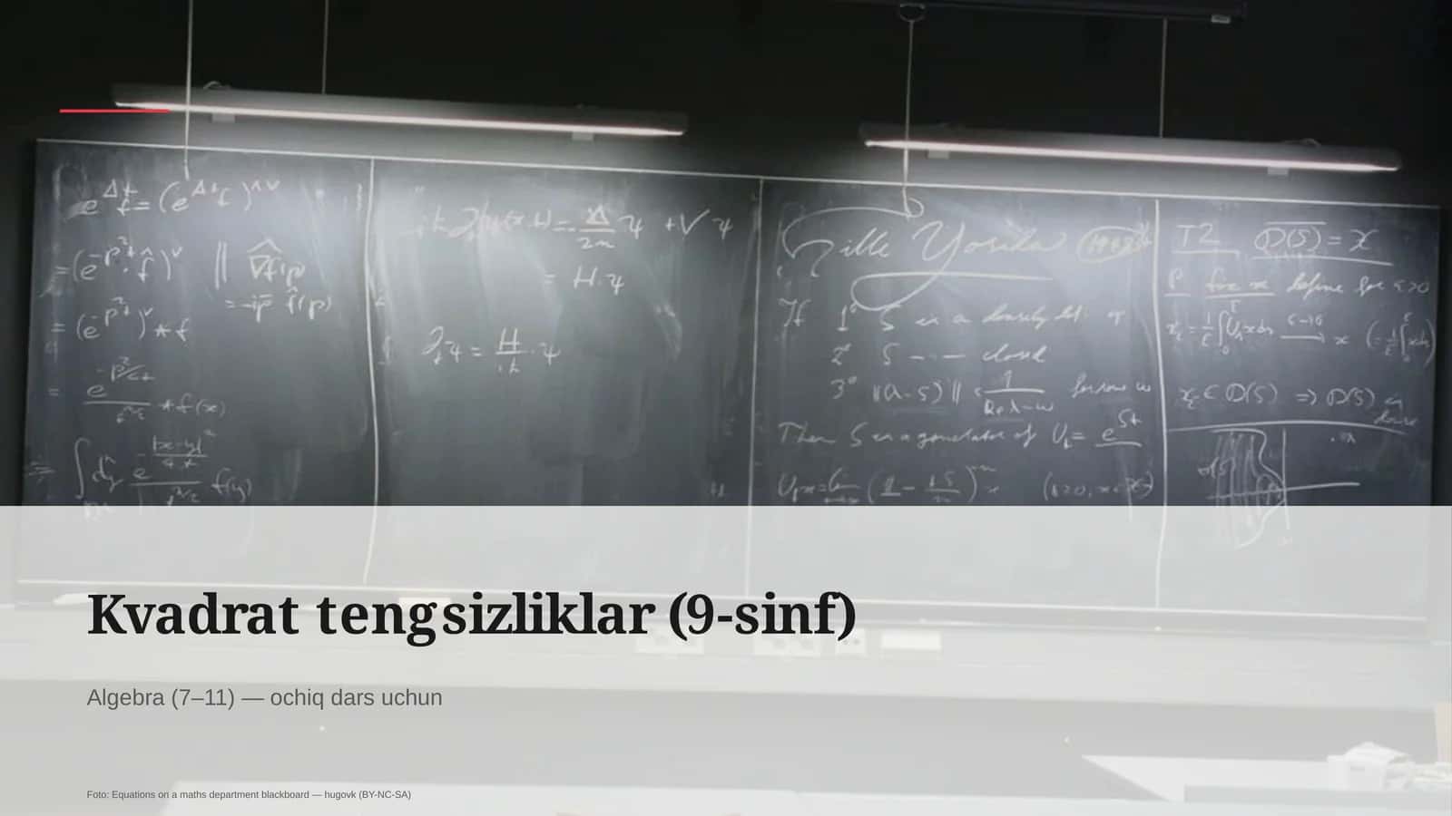 Kvadrat tengsizliklar (9-sinf)