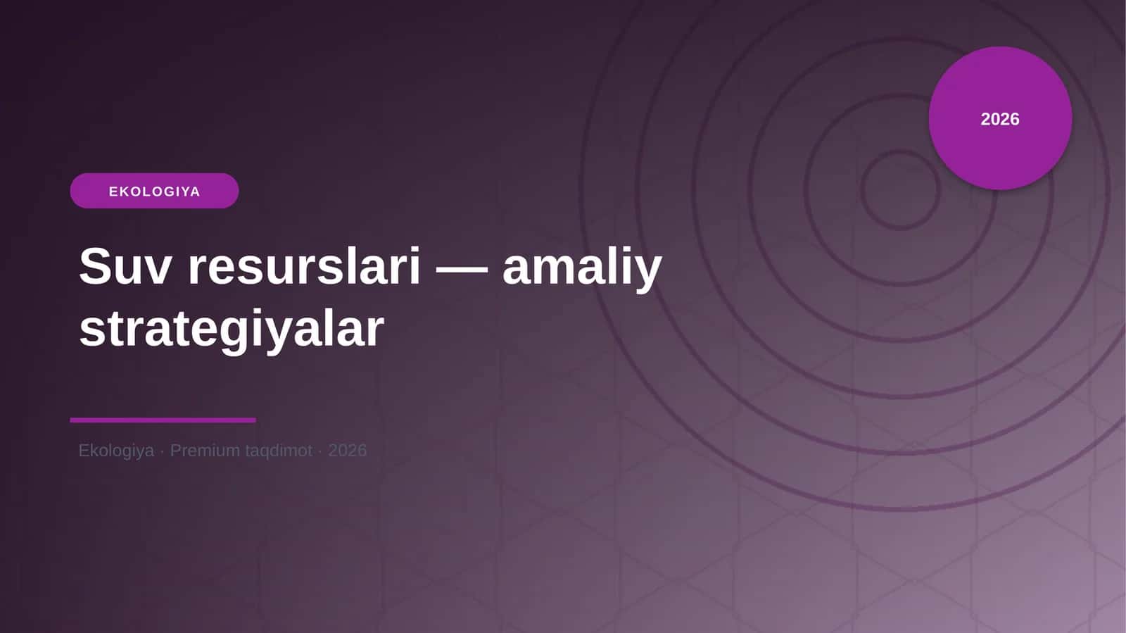 Suv resurslari — amaliy strategiyalar