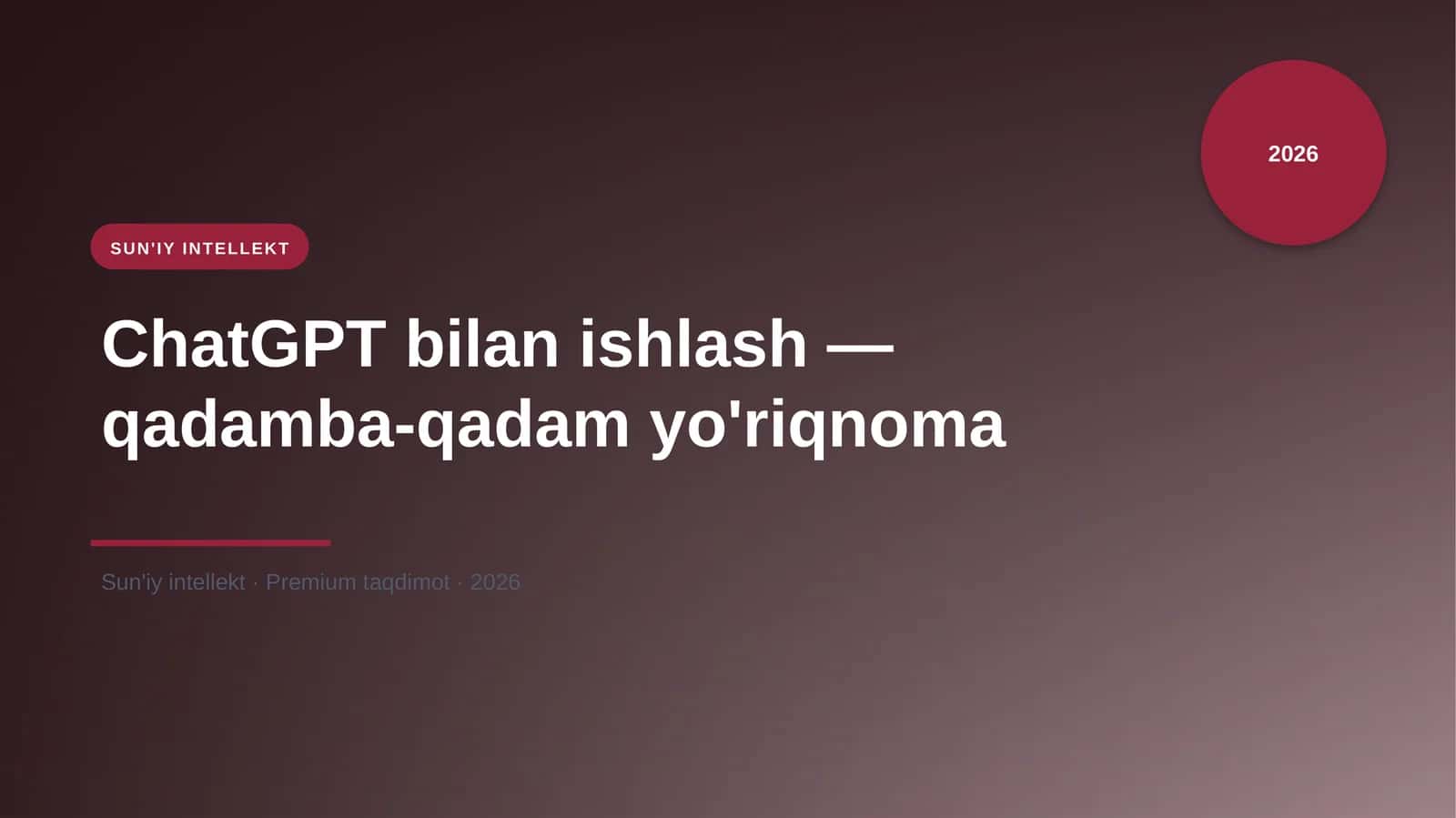 ChatGPT bilan ishlash — qadamba-qadam yo'riqnoma