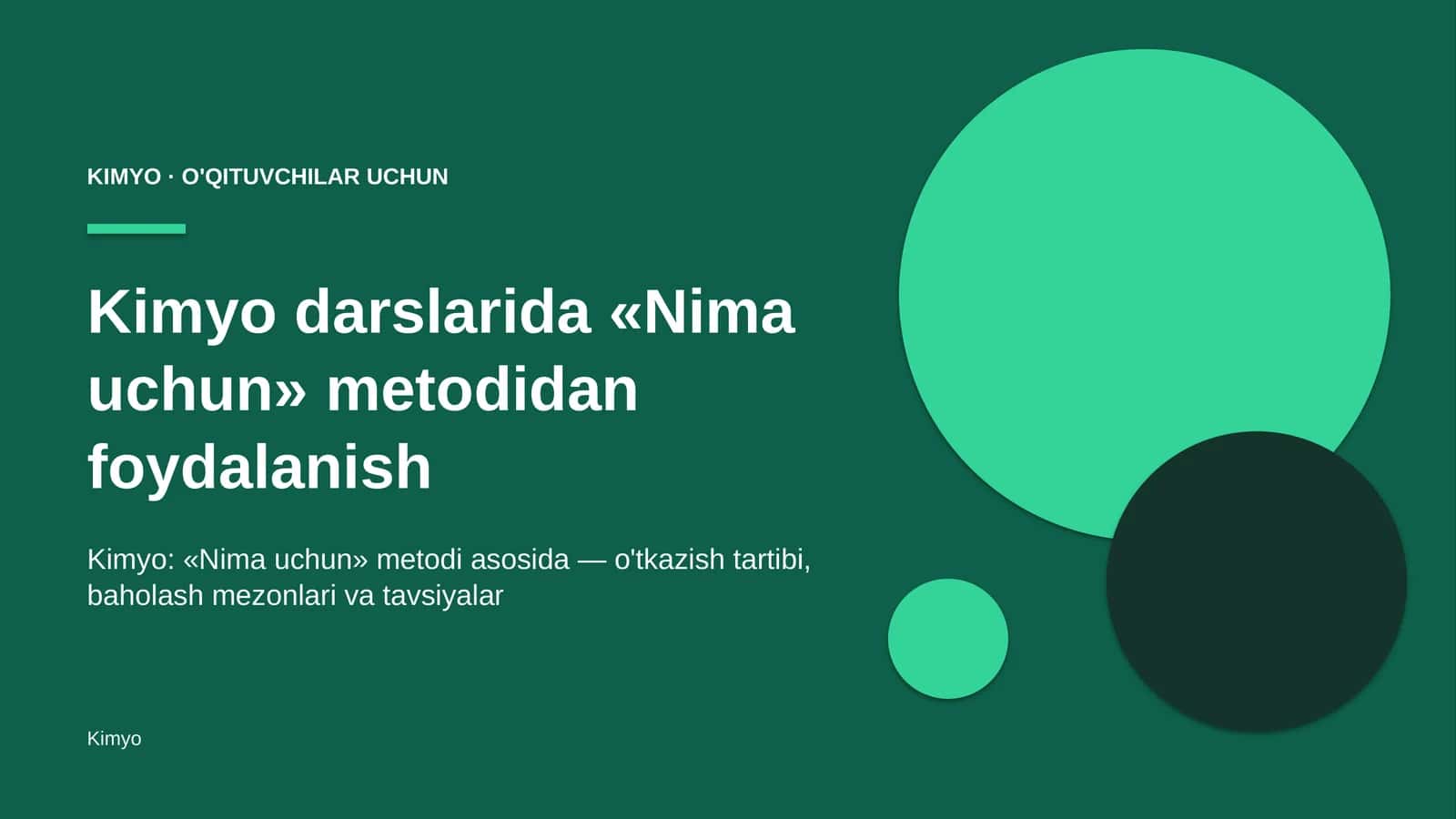 kimyo darslarida nima uchun metodidan foydalanish 2054