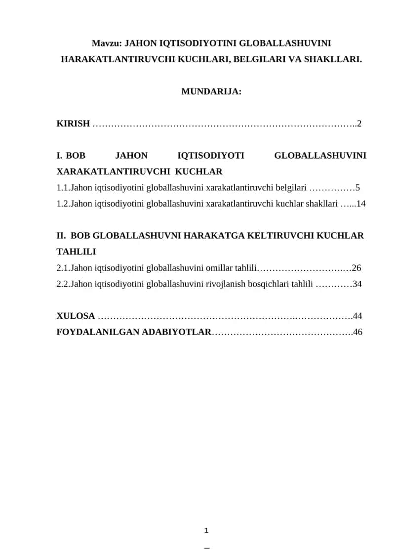 JAHON IQTISODIYOTINI GLOBALLASHUVINI HARAKATLANTIRUVCHI KUCHLARI, BELGILARI VA SHAKLLARI