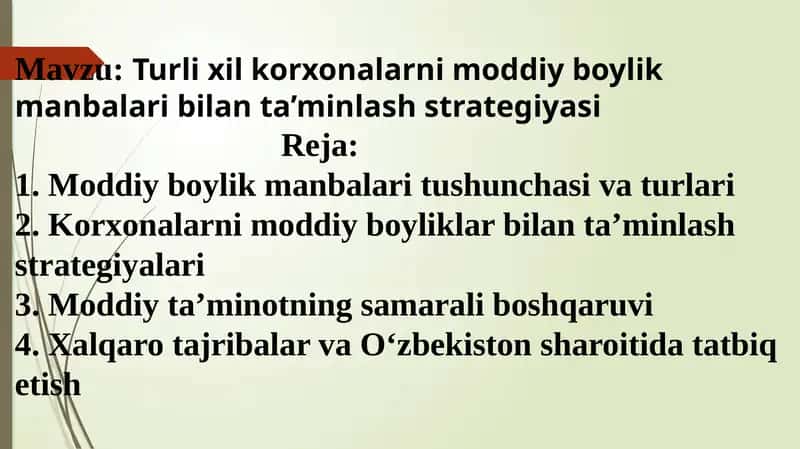 Turli xil korxonalarni moddiy boylik manbalari bilan ta’minlash strategiyasi
