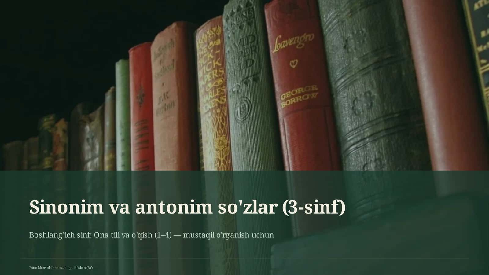 Sinonim va antonim so'zlar (3-sinf)