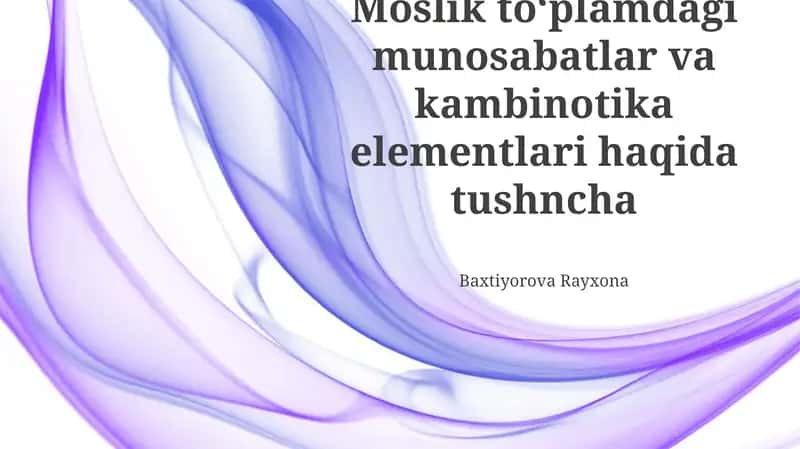 Moslik To'plamlaridagi Munosabatlar