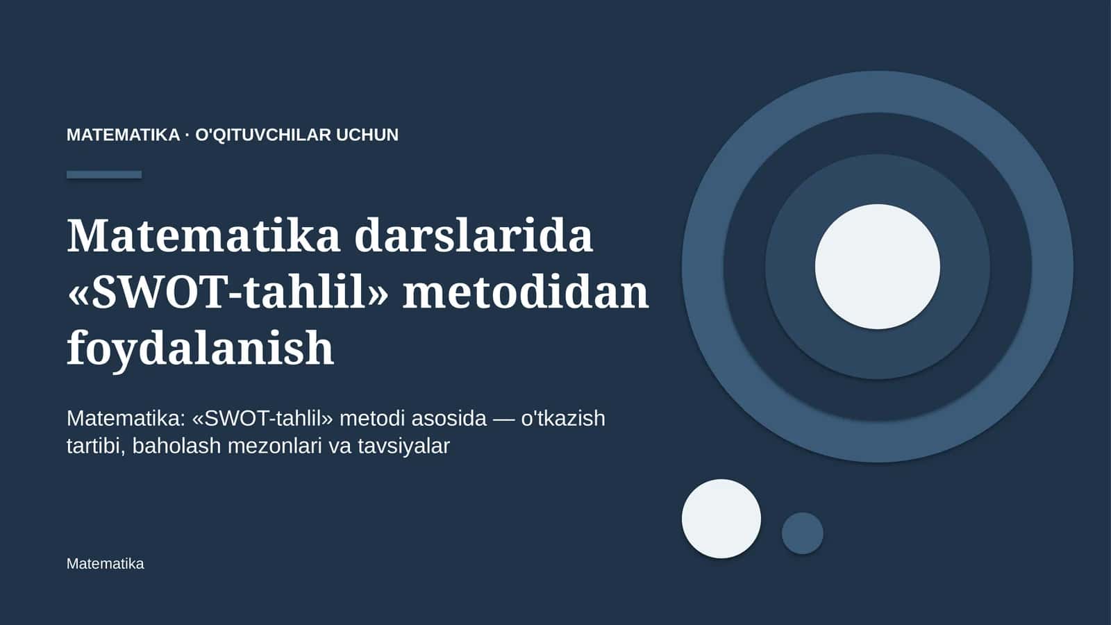 matematika darslarida swot tahlil metodidan foydalanish 8295