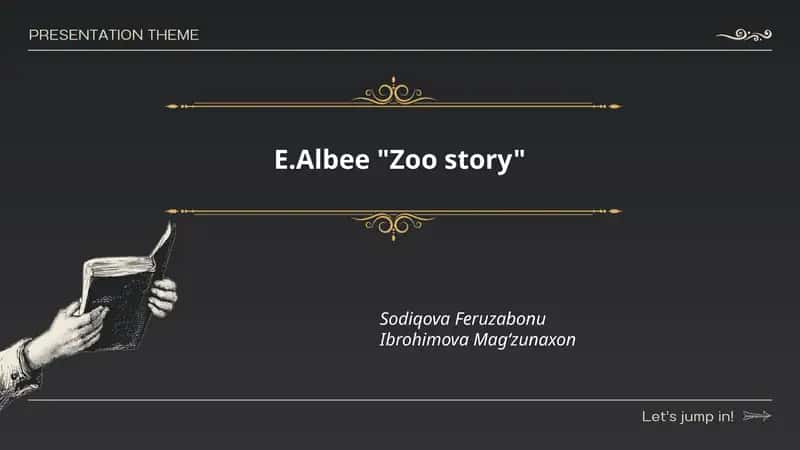 E.Albee "The Zoo Story"