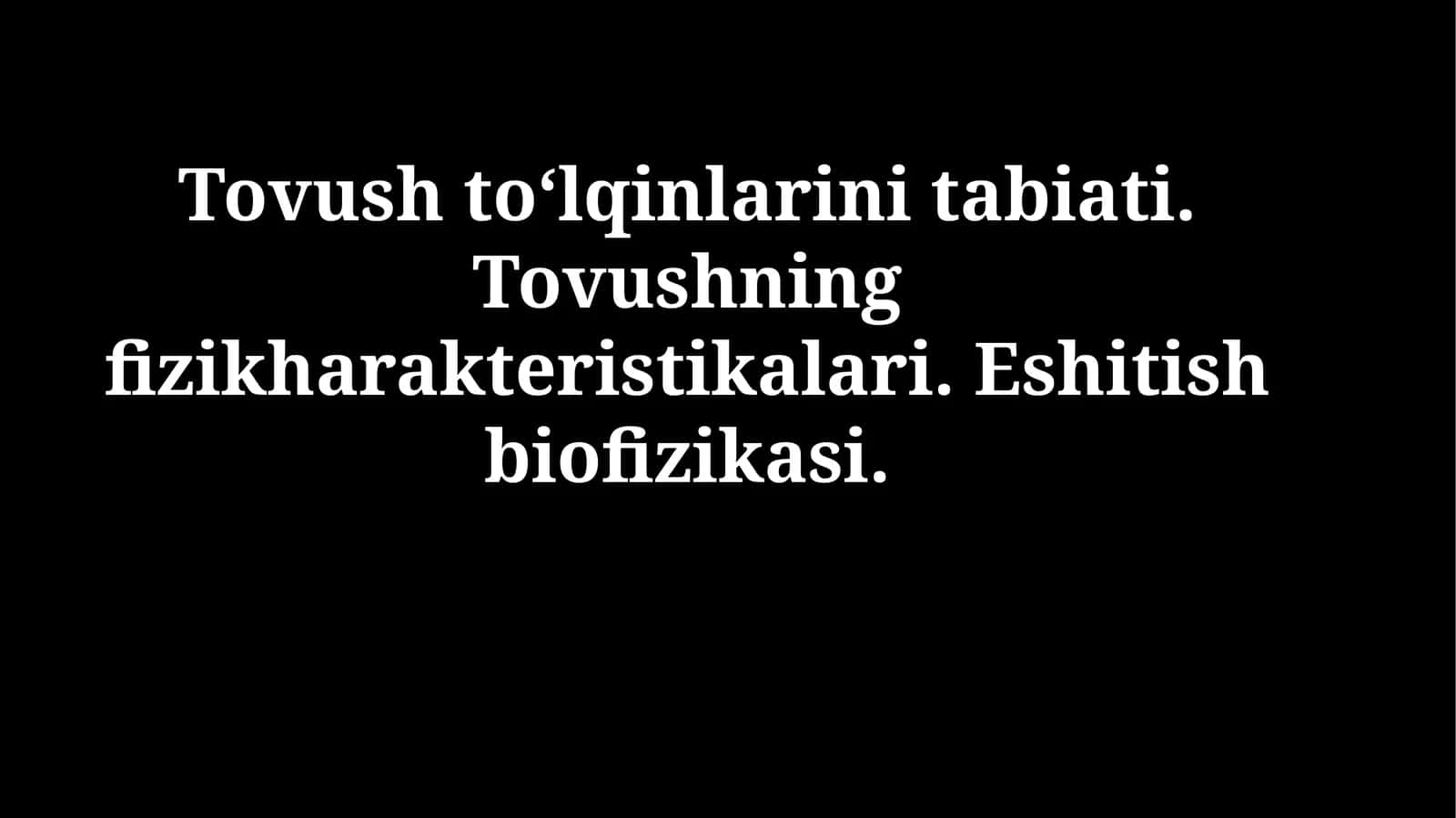 Tovushning fizik xususiyatlari