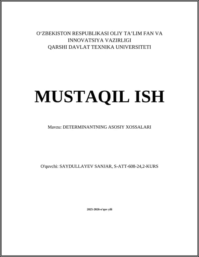 DETERMINANTNING ASOSIY XOSSALARI