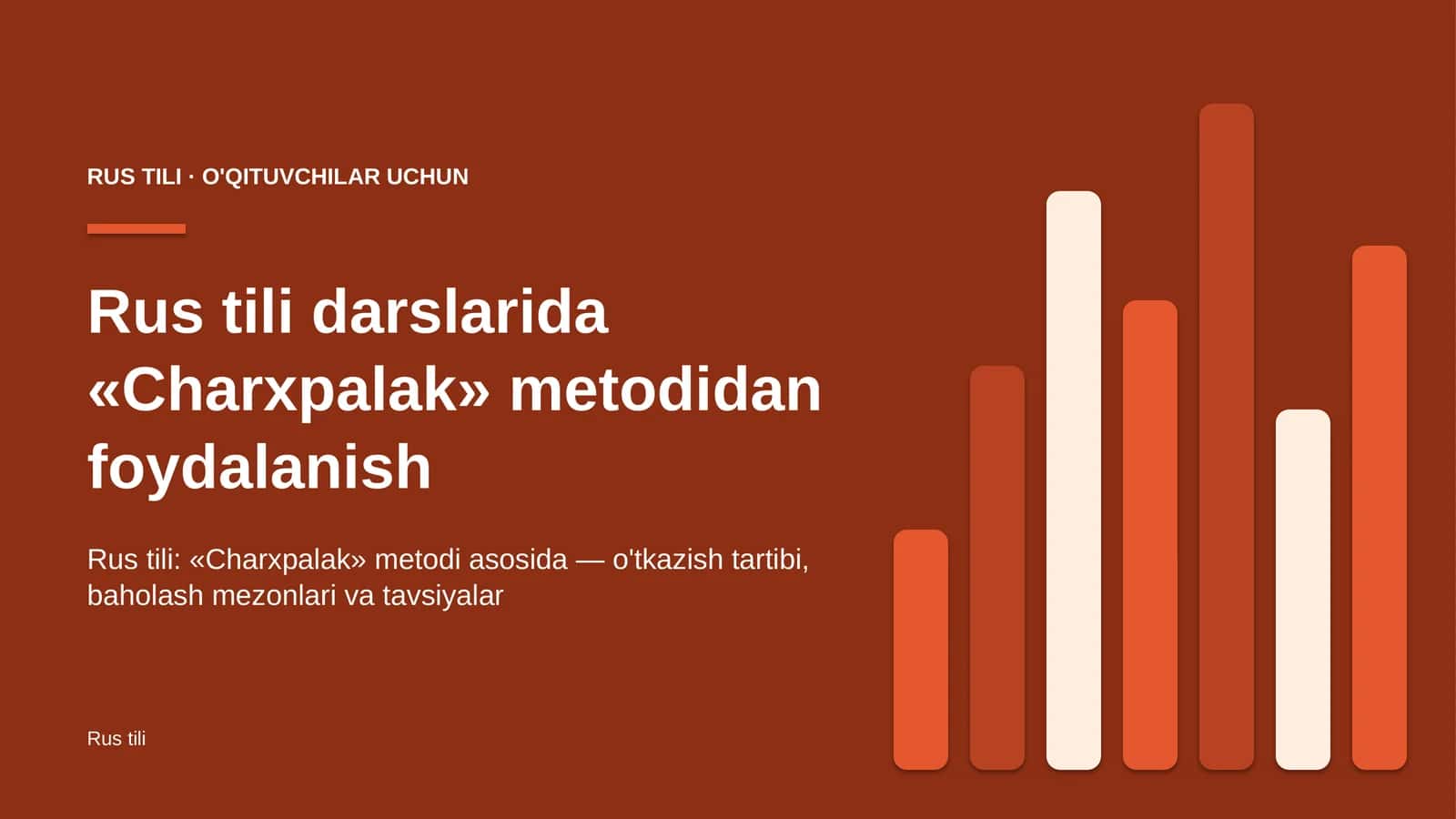 rus tili darslarida charxpalak metodidan foydalanish 7264