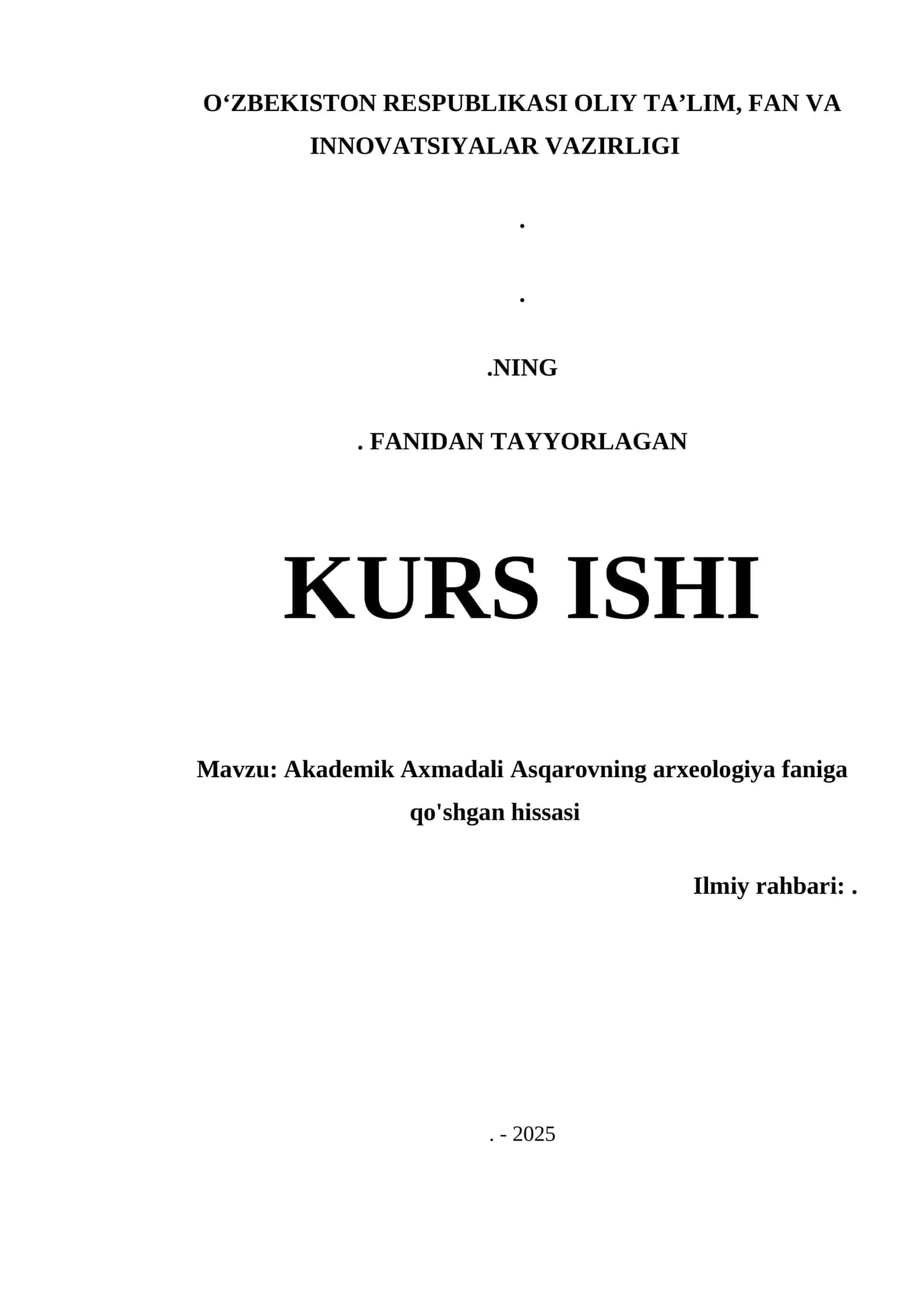 Akademik Axmadali Asqarovning arxeologiya faniga qo'shgan hissasi