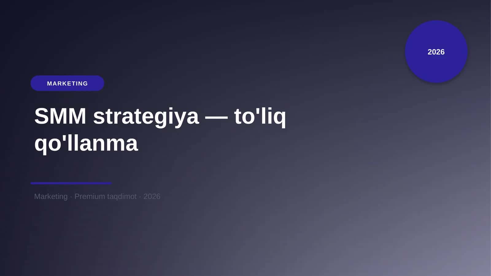 SMM strategiya — to'liq qo'llanma