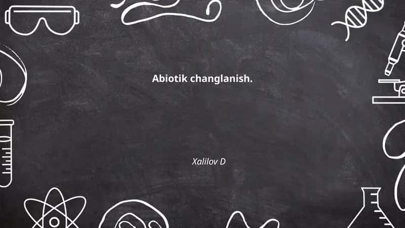 Abiotik changlanish