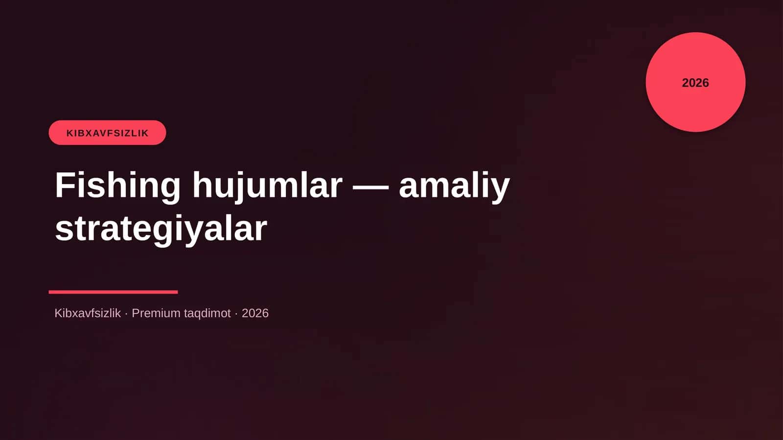 Fishing hujumlar — amaliy strategiyalar