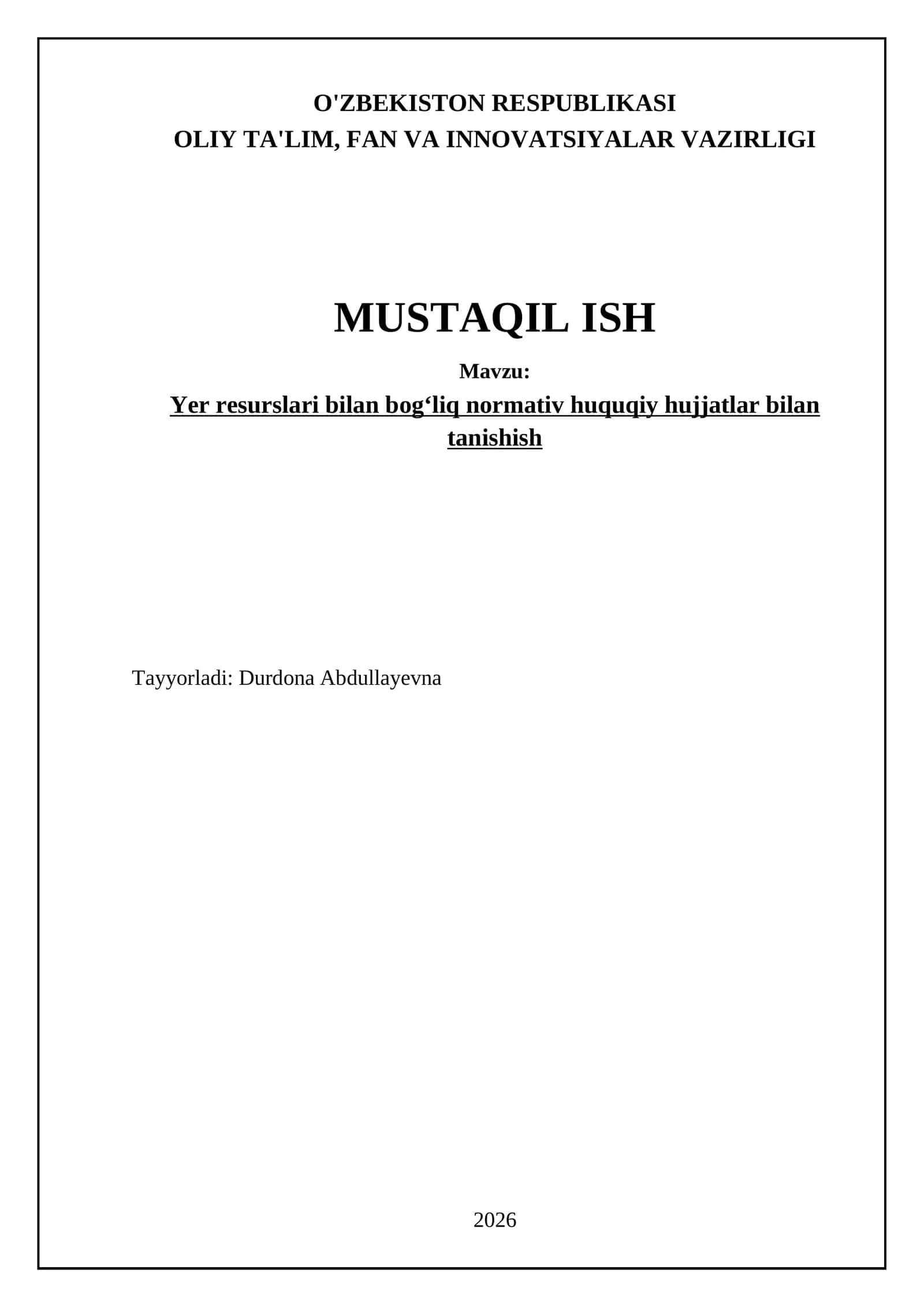 Yer resurslari bilan bog‘liq normativ huquqiy hujjatlar bilan tanishish