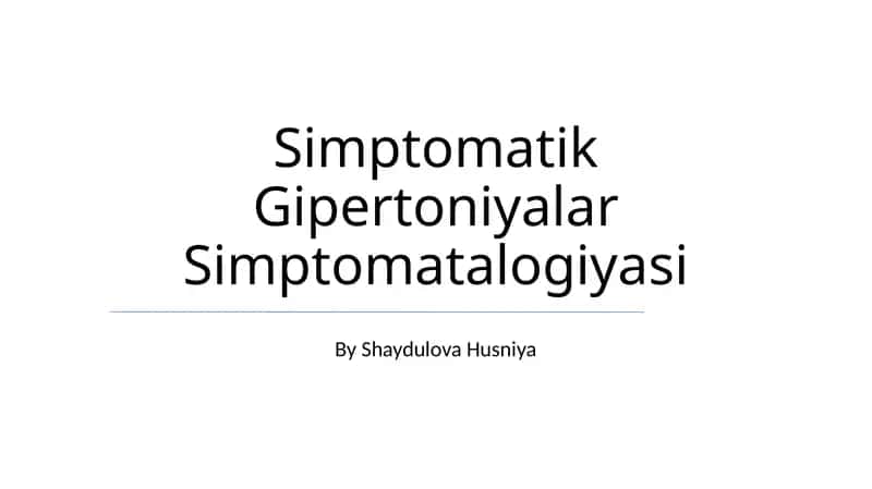 Simptomatik Gipertoniyalar Simptomatalogiyasi