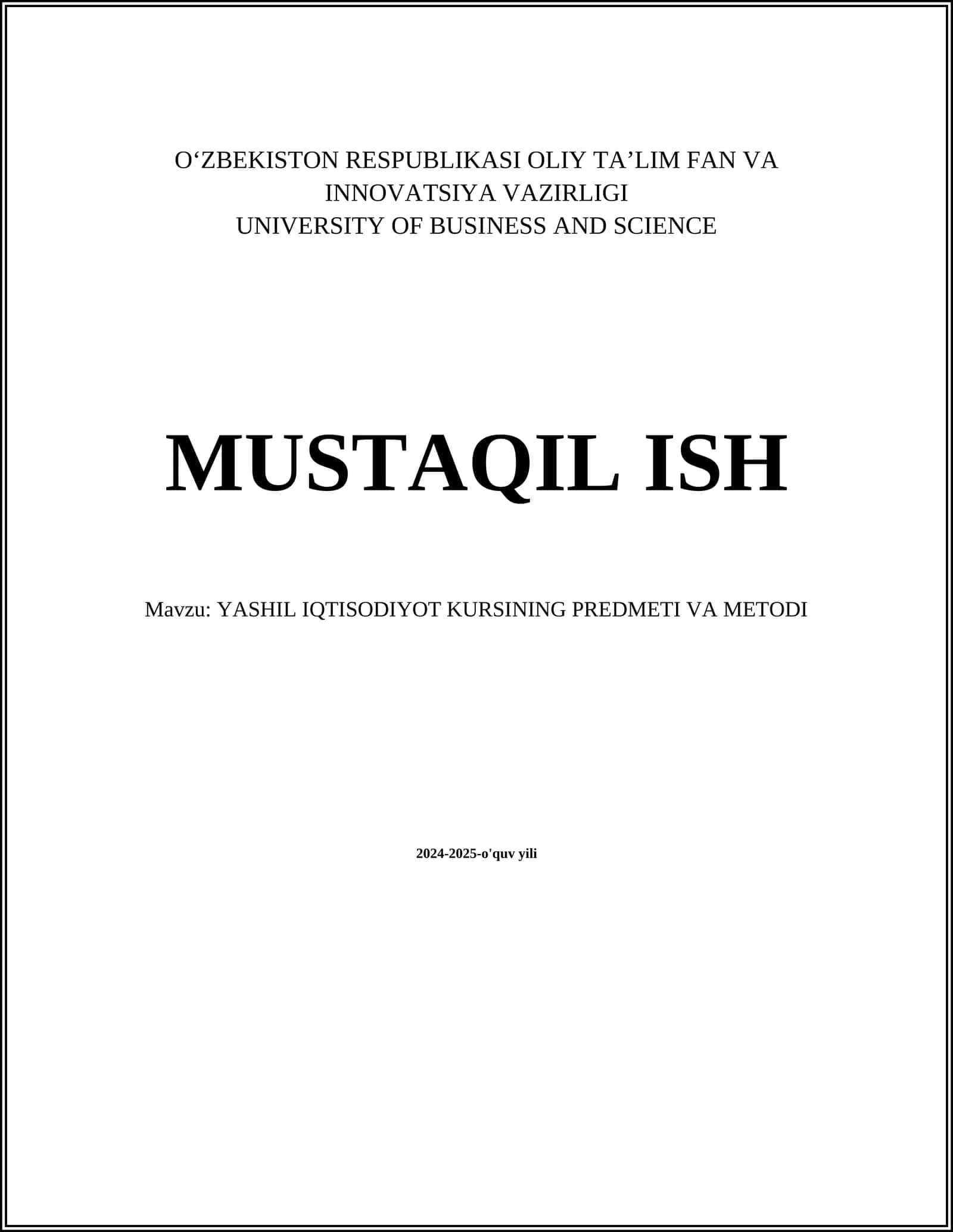 YASHIL IQTISODIYOT KURSINING PREDMETI VA METODI