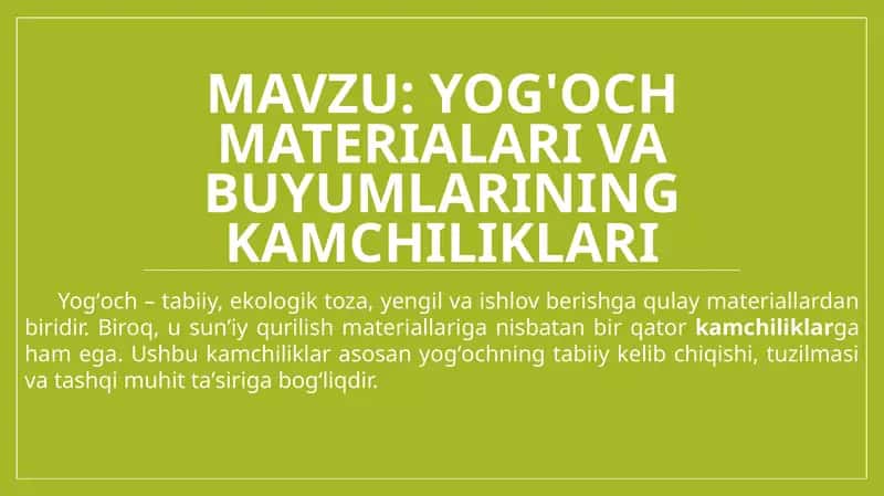 Yog'och materialari va buyumlarining kamchiliklari