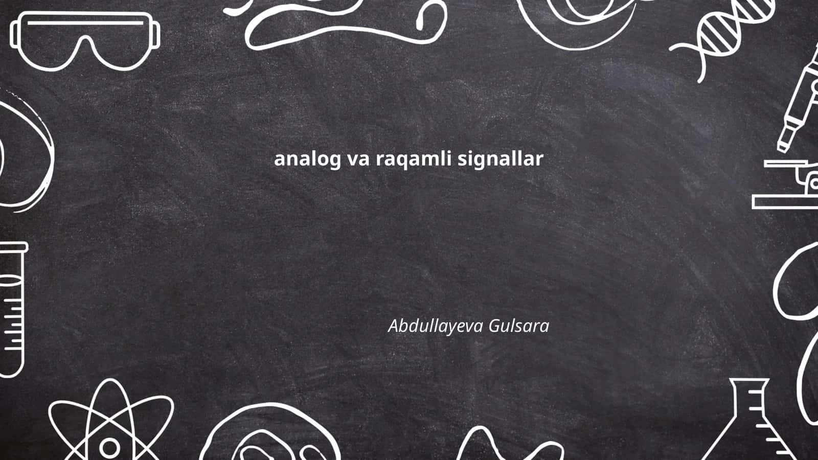 Analog va raqamli signallar