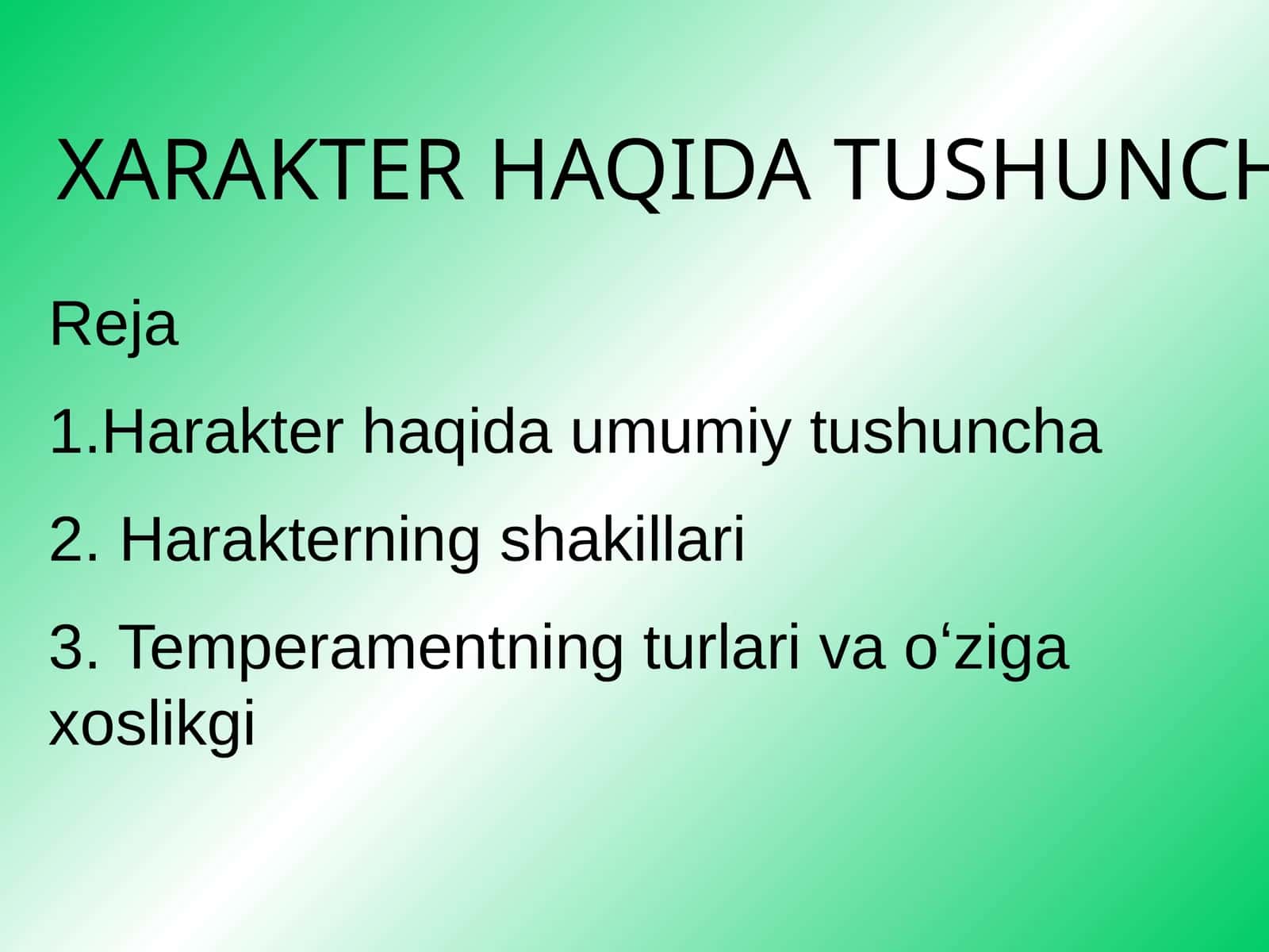XARAKTER HAQIDA TUSHUNCHA