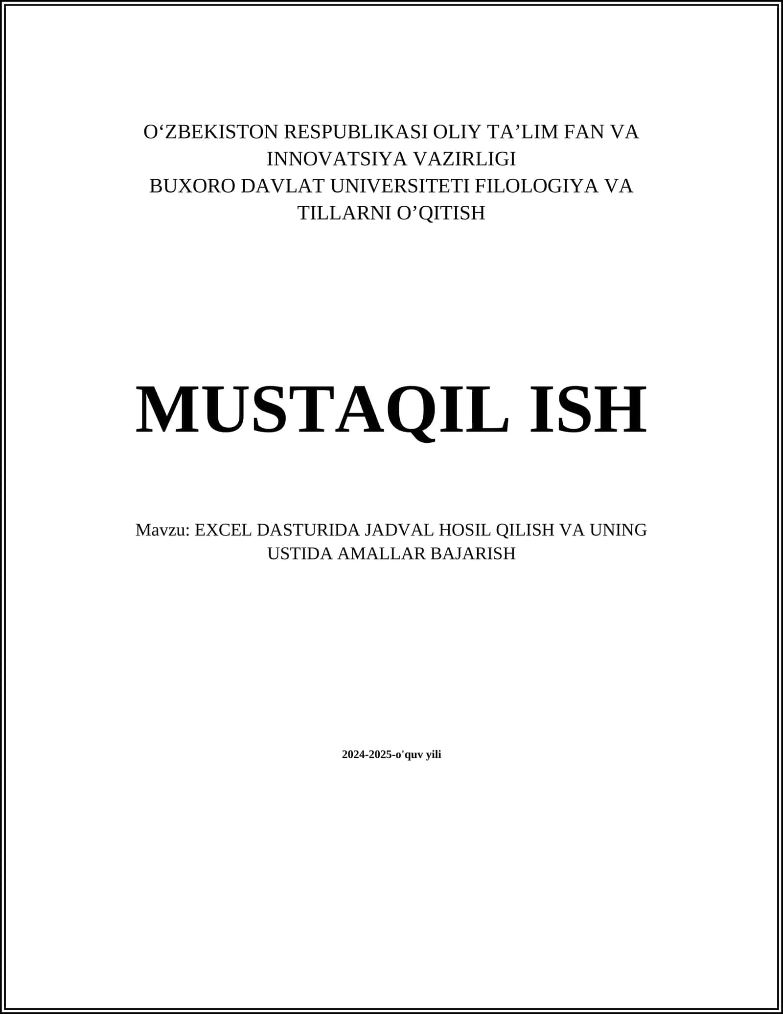 EXCEL DASTURIDA JADVAL HOSIL QILISH VA UNING USTIDA AMALLAR BAJARISH