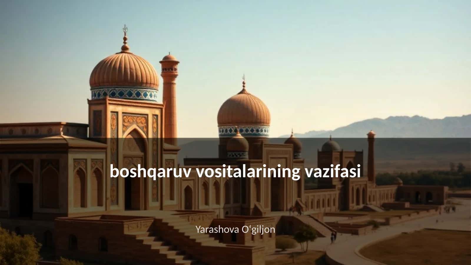 Boshqaruv vositalarining vazifasi