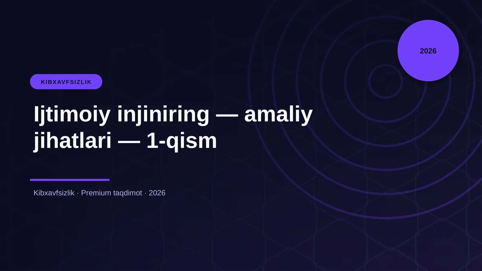 Ijtimoiy injiniring — amaliy jihatlari — 1-qism