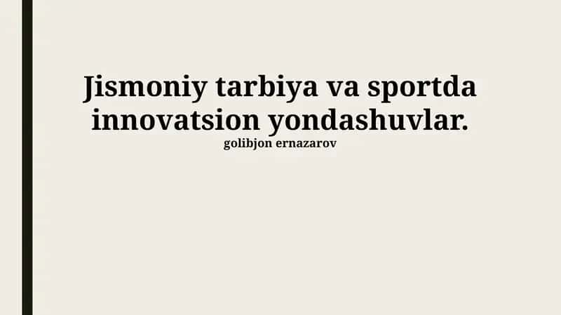 Jismoniy tarbiya va sportda innovatsion yondashuvlar