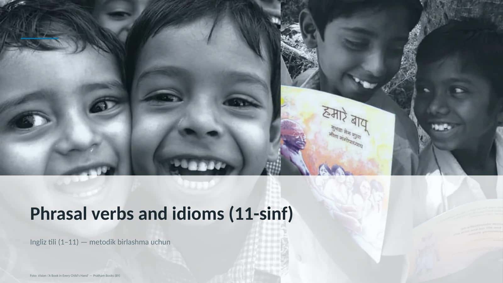 Phrasal verbs and idioms (11-sinf)