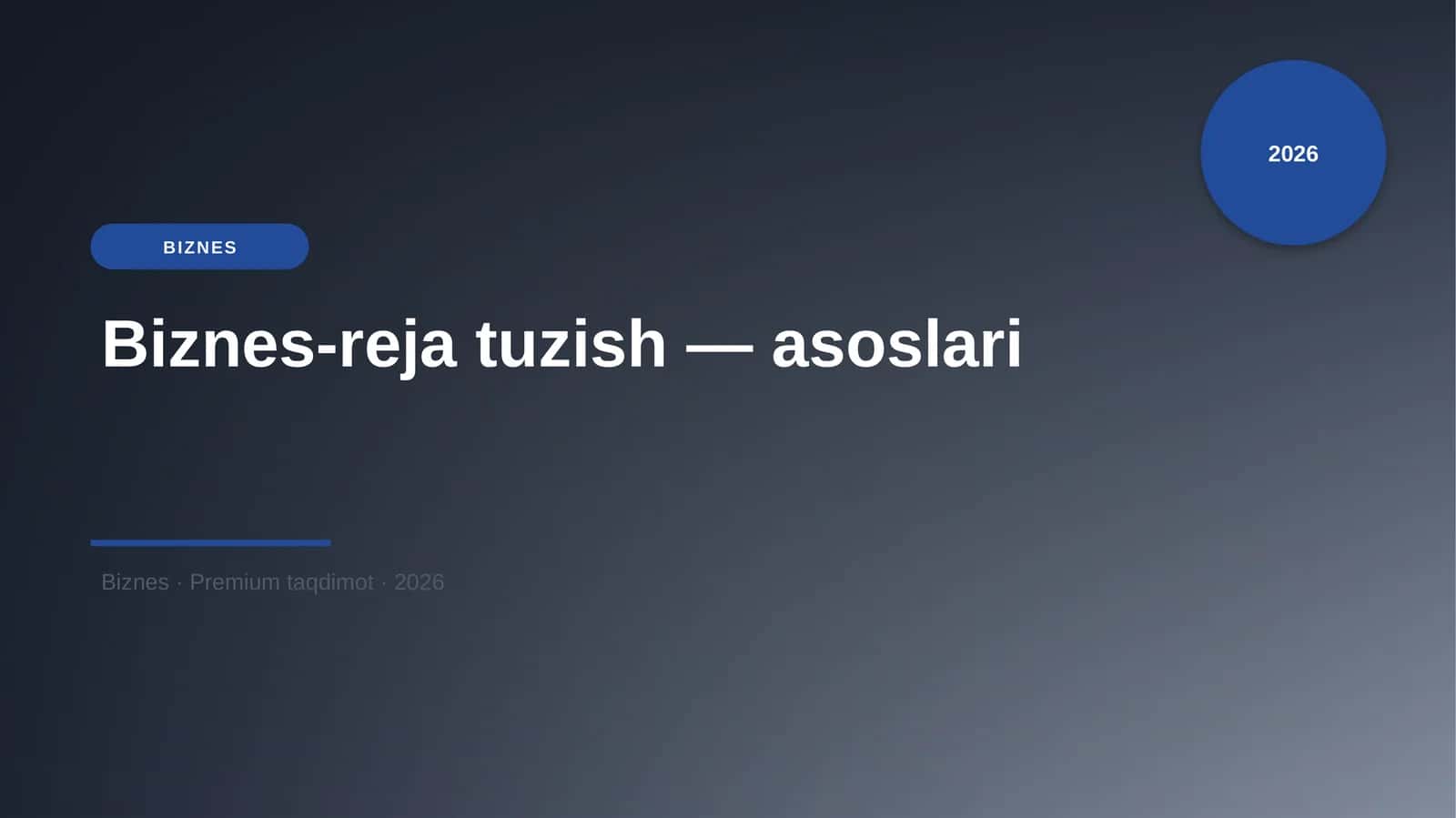 Biznes-reja tuzish — asoslari