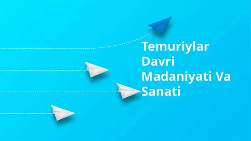 Temuriylar Davri Madaniyati Va Sanati