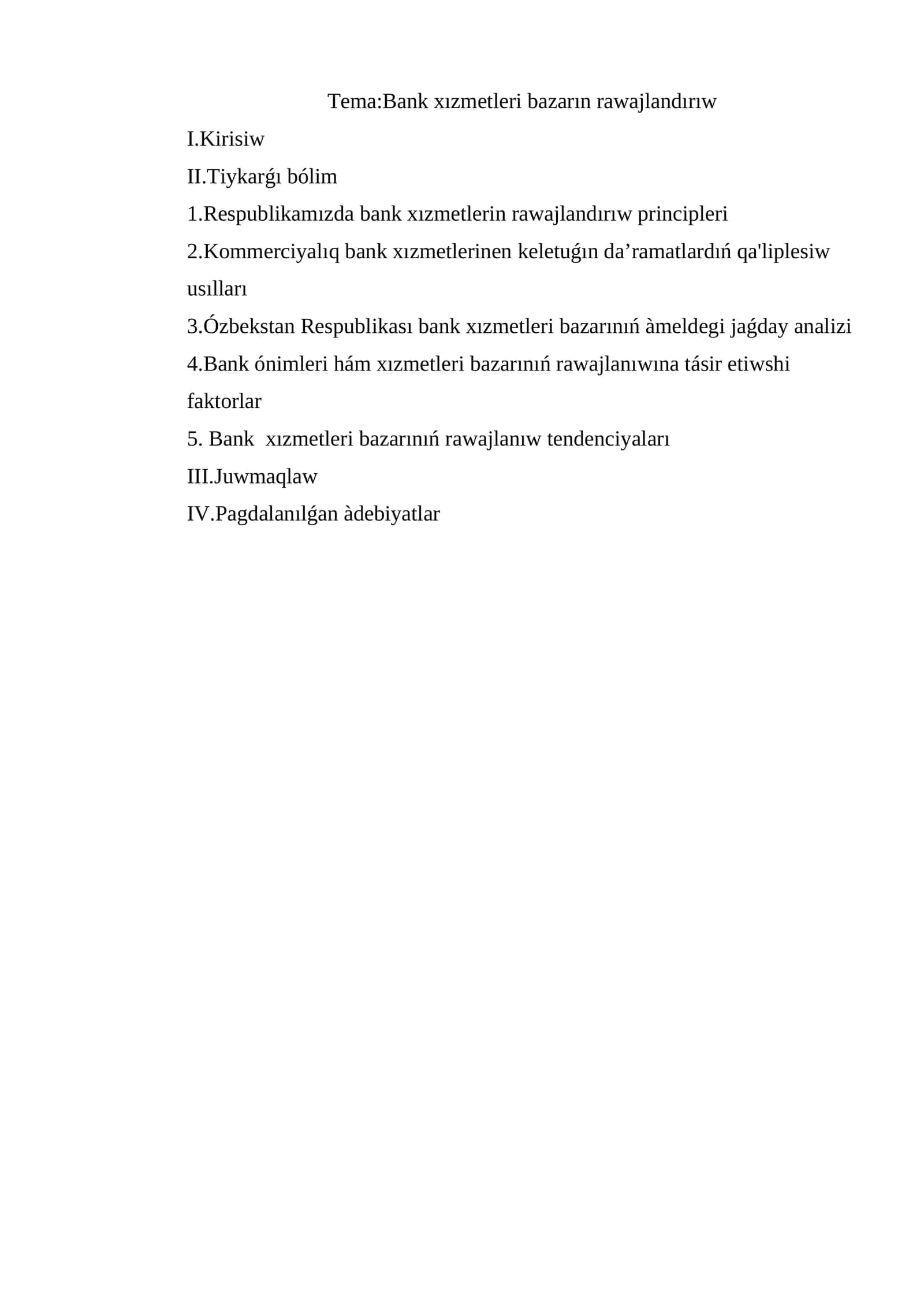 Bank xızmetleri bazarın rawajlandırıw