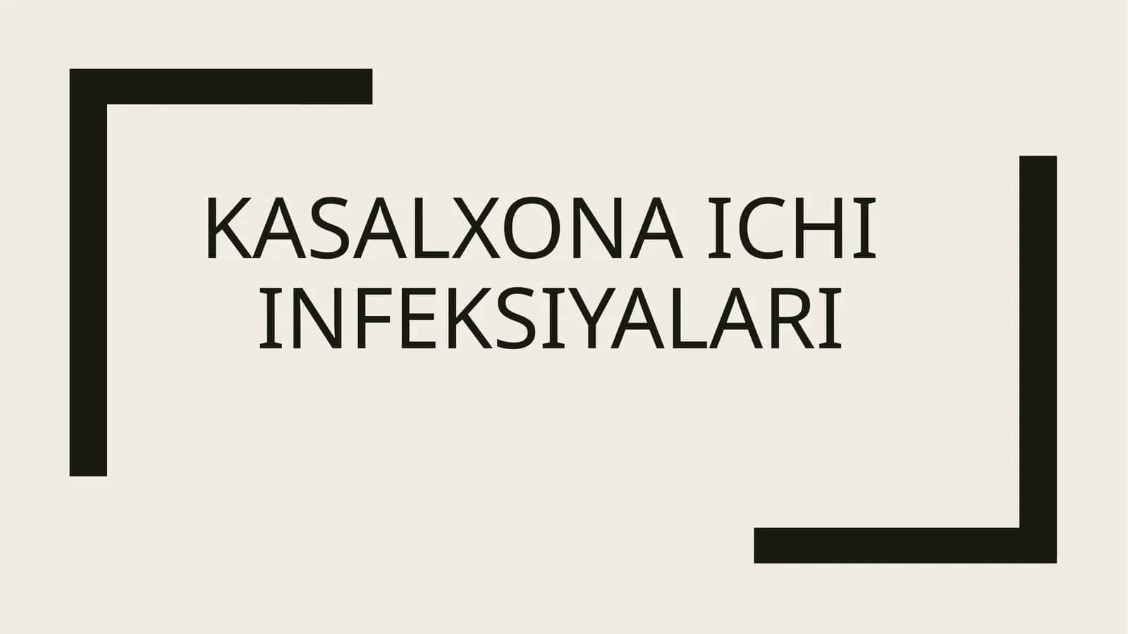 Kasalxona ichki infeksiyalar