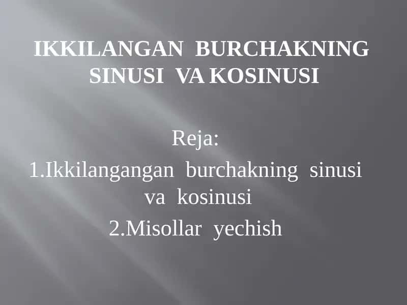 Ikkilangan burchakning sinus va kosinus